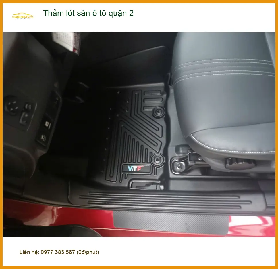 Địa Chỉ Lắp Đặt Thảm Lót Sàn Ô Tô Tại Quận 2 - Giá Tốt TPHCM