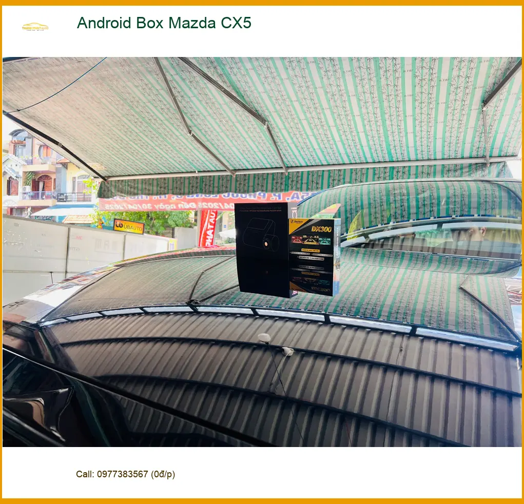 Anh Minh lắp Android Box Mazda CX5 Quận 11, biến màn hình zin thành smart TV