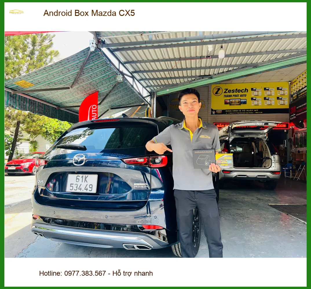 Anh Tùng lắp Android Box Mazda CX5 tại Cần Giờ để tiện giải trí trên xe khi về quê ảnh thực tế 3