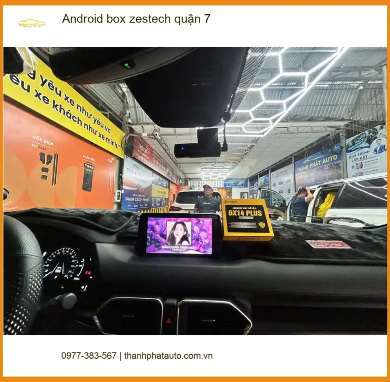 Trung Tâm Lắp Đặt Android Box box zestech tại Quận 7 - Lắp Đặt Uy Tín TPHCM