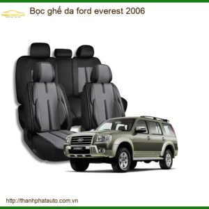 Bọc Ghế Da Ford Everest 2006 - Trung Tâm Lắp Đặt Uy Tín TPHCM