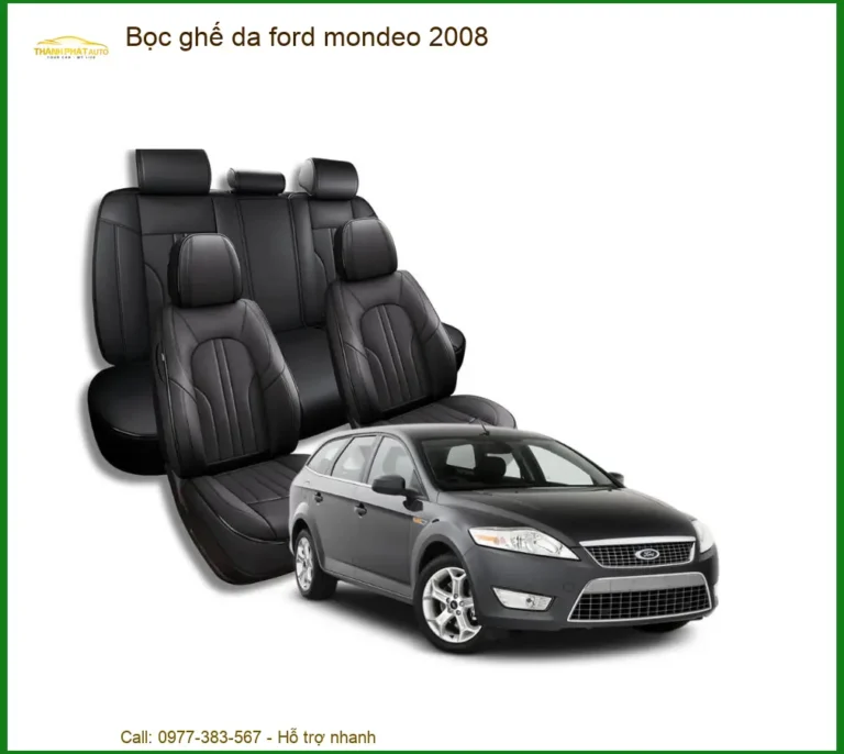 Bọc ghế da Ford Mondeo 2008 - Trung Tâm Lắp Đặt Ghế Da Chính Hãng TPHCM