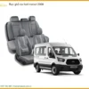 Bọc Ghế Da Ford Transit 2009 - Trung Tâm Lắp Đặt Uy Tín TPHCM