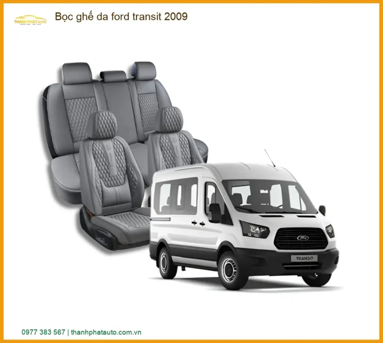 Bọc Ghế Da Ford Transit 2009 - Trung Tâm Lắp Đặt Uy Tín TPHCM
