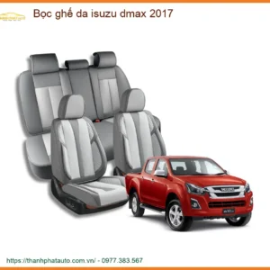 Bọc Ghế Da Isuzu Dmax 2017 - Nơi Lắp Đặt Chính Hãng TPHCM