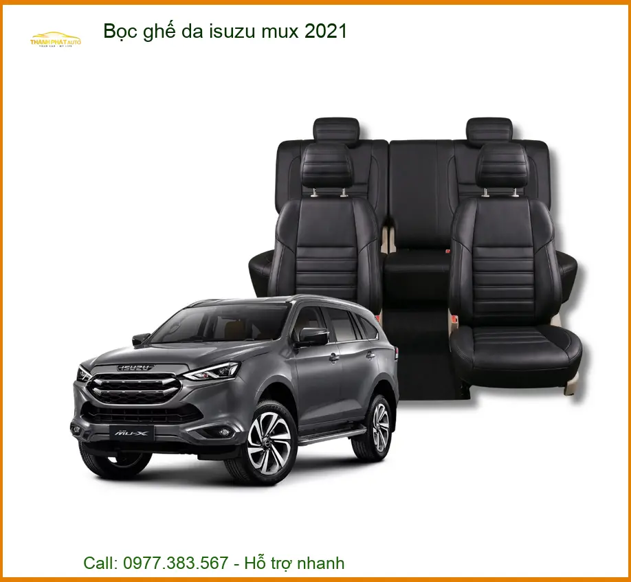 Bọc Ghế Da Isuzu Mu-X 2021 - Trung Tâm Lắp Đặt Chính Hãng TPHCM