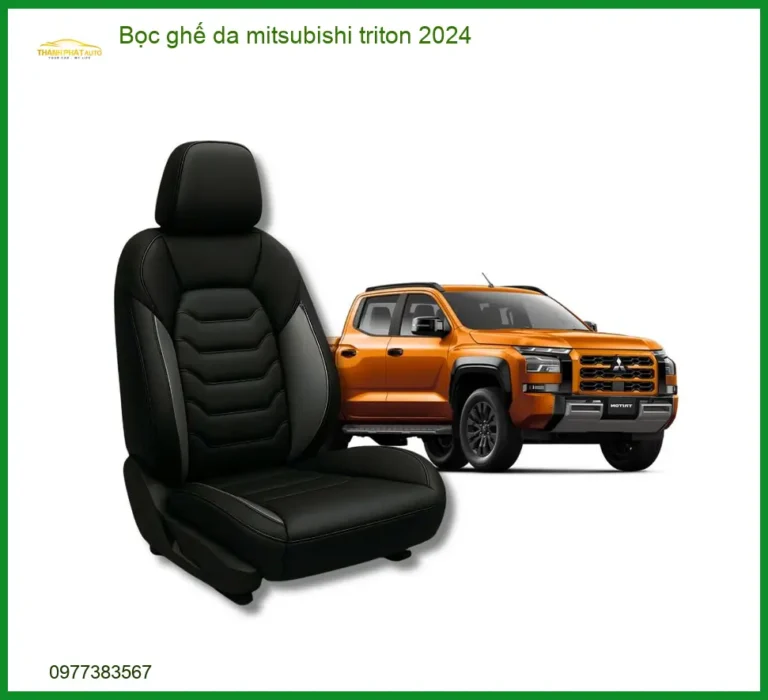 Bọc Ghế Da Mitsubishi Triton 2024 - Địa Chỉ Lắp Đặt Uy Tín TPHCM