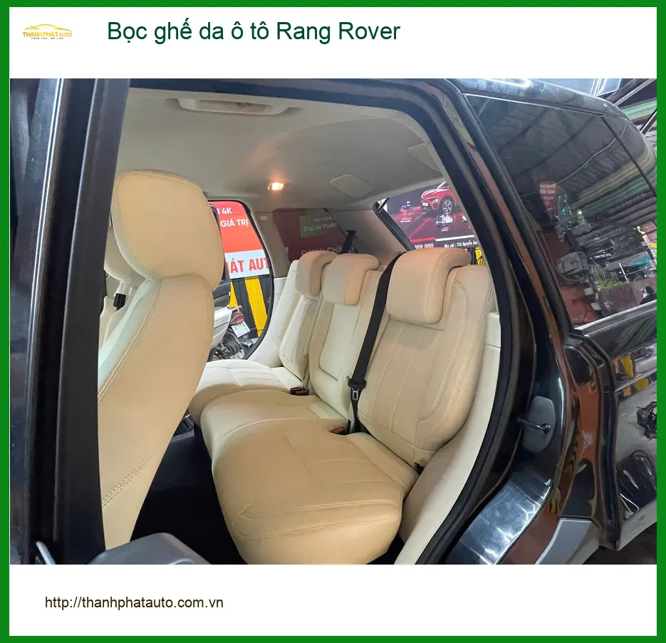 Anh Kiệt bọc ghế da ô tô Range Rover tại Quận 9 nâng tầm không gian xe ảnh thực tế 3