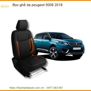 Bọc Ghế Da Peugeot 5008 2018 - Trung Tâm Lắp Đặt Uy Tín TPHCM