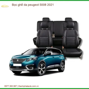 Bọc Ghế Da Peugeot 5008 2021 - Trung Tâm Gắn Chính Hãng Giá Tốt TPHCM
