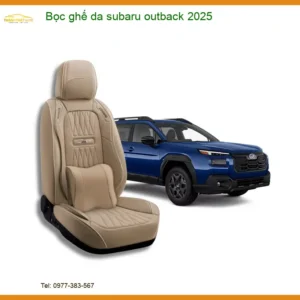 Bọc Ghế Da Subaru Outback 2025 - Trung Tâm Lắp Đặt Uy Tín Giá Tốt TPHCM