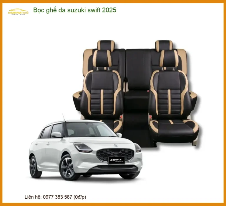 Bọc Ghế Da Suzuki Swift 2025 - Đơn Vị Gắn Ghế Da Cao Cấp TPHCM