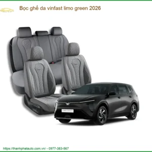 Bọc Ghế Da Vinfast Limo Green 2026 - Trung Tâm Thi Công Uy Tín TPHCM
