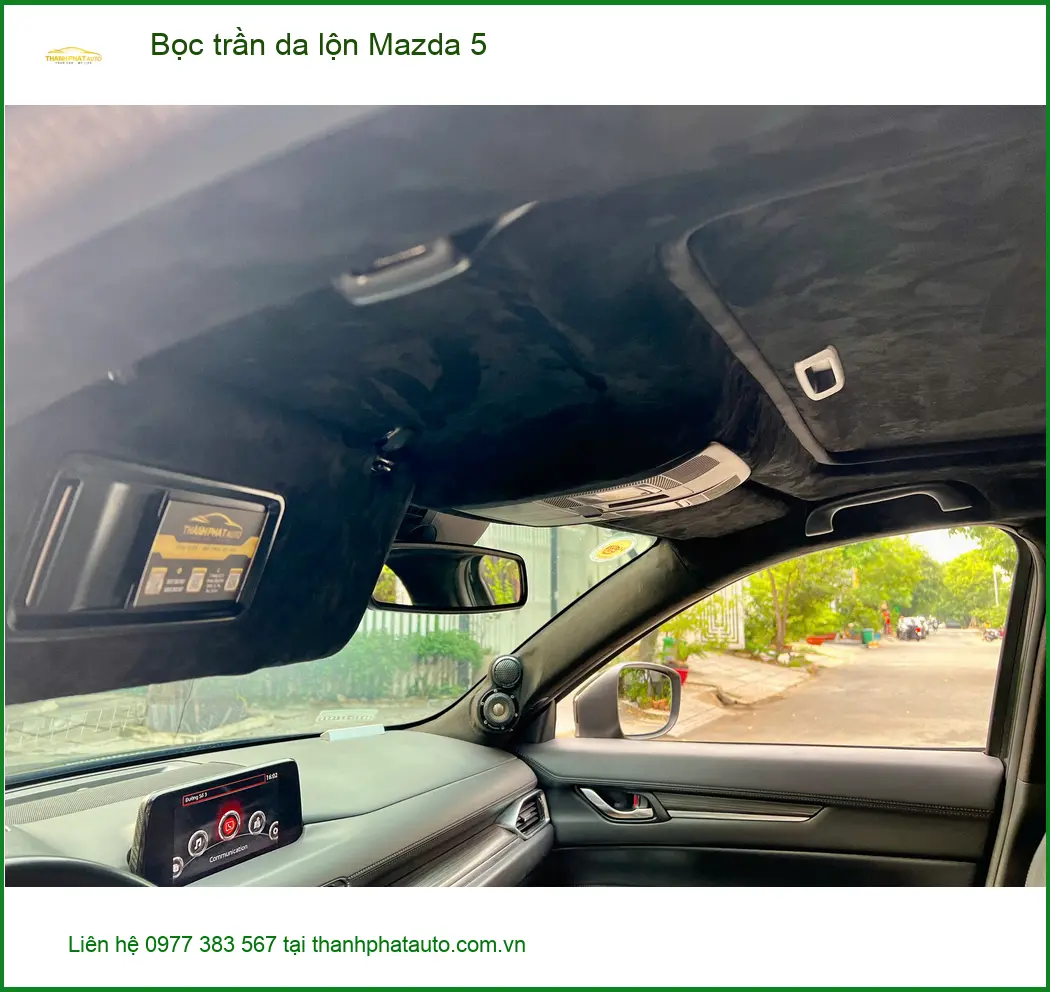 Chị Thảo bọc trần da lộn Mazda 5 Quận 6 để nội thất sang trọng hơn ảnh thực tế 2