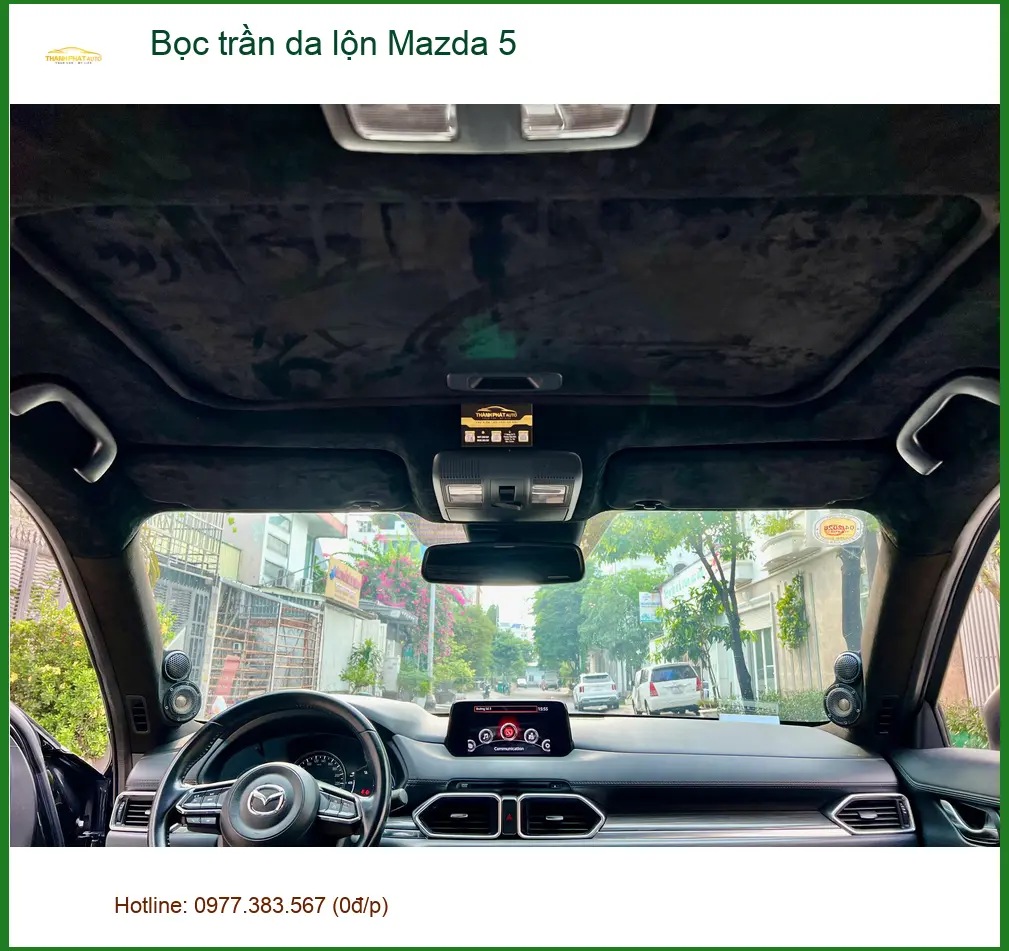 Chị Thảo bọc trần da lộn Mazda 5 Quận 6 để nội thất sang trọng hơn ảnh thực tế 3