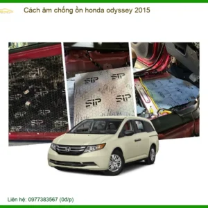 Cách âm chống ồn Honda Odyssey 2015 - Địa Chỉ Lắp Đặt Cách Âm Uy Tín TPHCM