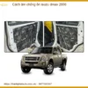 Cách âm chống ồn Isuzu Dmax 2006 - Trung Tâm Lắp Đặt Uy Tín TPHCM