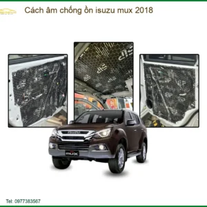 Giải Pháp Cách Âm Chống Ồn Isuzu Mu-X 2018 - Trung Tâm Lắp Đặt Uy Tín TPHCM