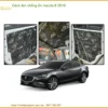 Cách Âm Chống Ồn Mazda 6 2019 - Địa Chỉ Lắp Đặt Uy Tín TPHCM