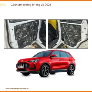 Cách âm chống ồn mg zs 2026