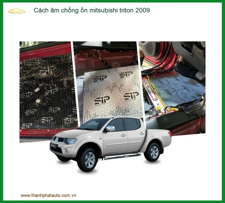 Cách Âm Chống Ồn Mitsubishi Triton 2009 - Địa Chỉ Lắp Đặt Uy Tín TPHCM