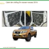 Cách âm chống ồn Nissan Navara 2015 - Địa Chỉ Gắn Uy Tín TPHCM