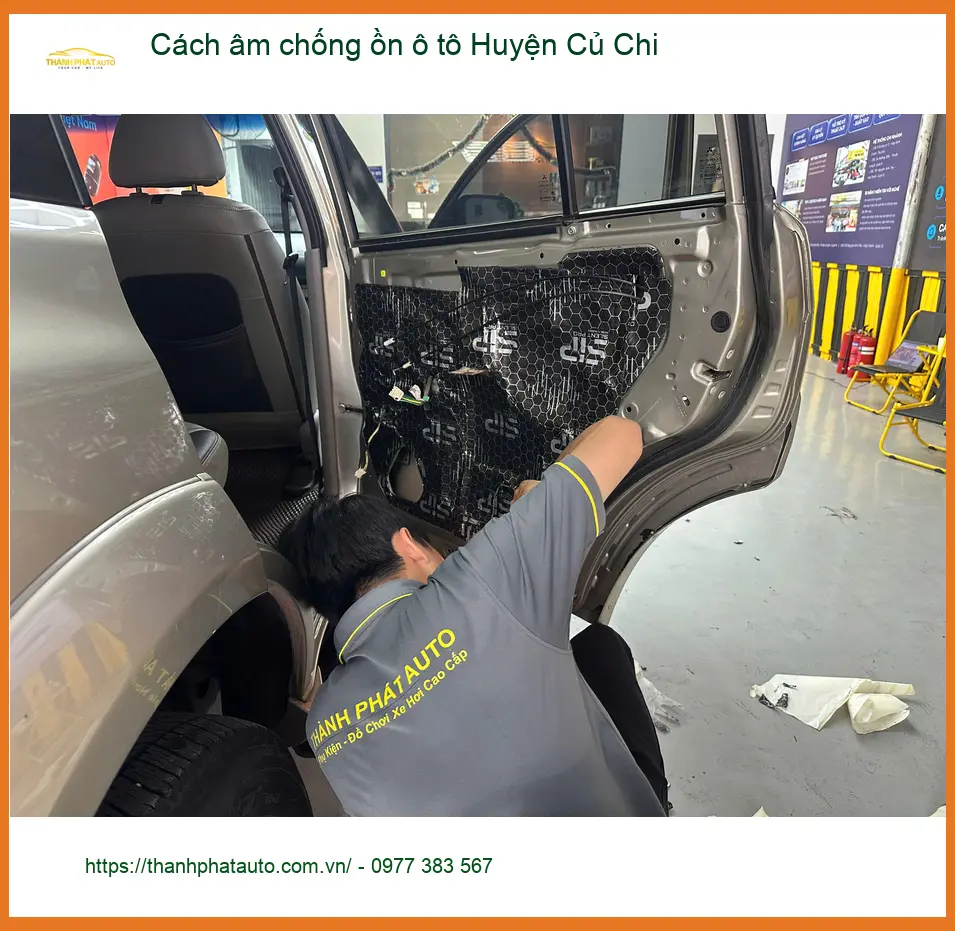 Dịch Vụ Thi Công Cách Âm Chống Ồn Ô Tô tại Huyện Củ Chi - Thi Công Chuyên Nghiệp