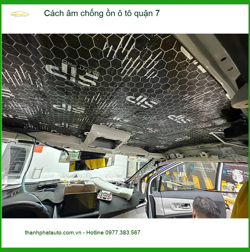 Dịch Vụ Thi Công Cách Âm Chống Ồn Ô Tô Tại Quận 7 - Giá Tốt TPHCM