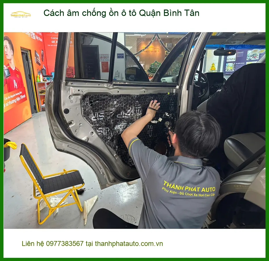 Nơi Cách Âm Chống Ồn Ô Tô âm chống ồn ô tô Quận Bình Tân - Giá Tốt TPHCM