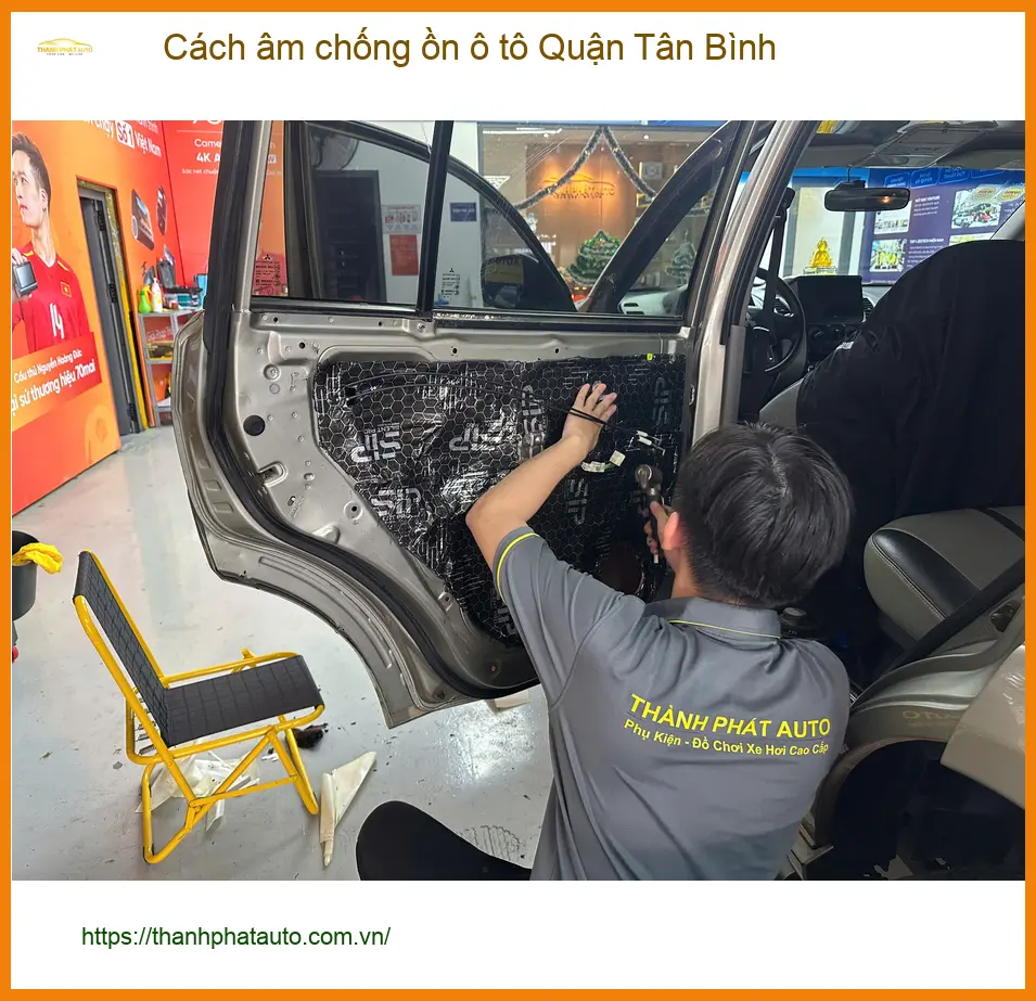 Dịch Vụ Thi Công Cách Âm Chống Ồn Ô Tô Tại Quận Tân Bình - Giá Tốt TPHCM ảnh thực tế 2
