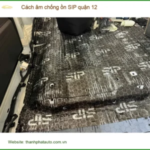 Dịch Vụ Gắn Cách Âm Chống Ồn Ô Tô SIP Quận 12 - Giá Tốt TPHCM - Ảnh 3