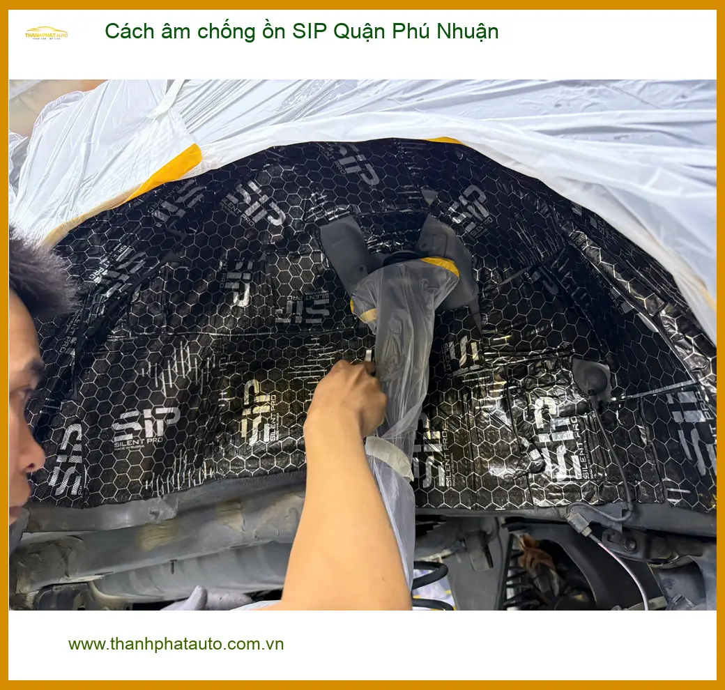 Nơi Dán Cách Âm Chống Ồn Ô Tô âm chống ồn SIP Quận Phú Nhuận - Giá Tốt
