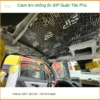 Cửa Hàng Thi Công Cách Âm Chống Ồn Ô Tô Tại Quận Tân Phú - Giá Tốt TPHCM