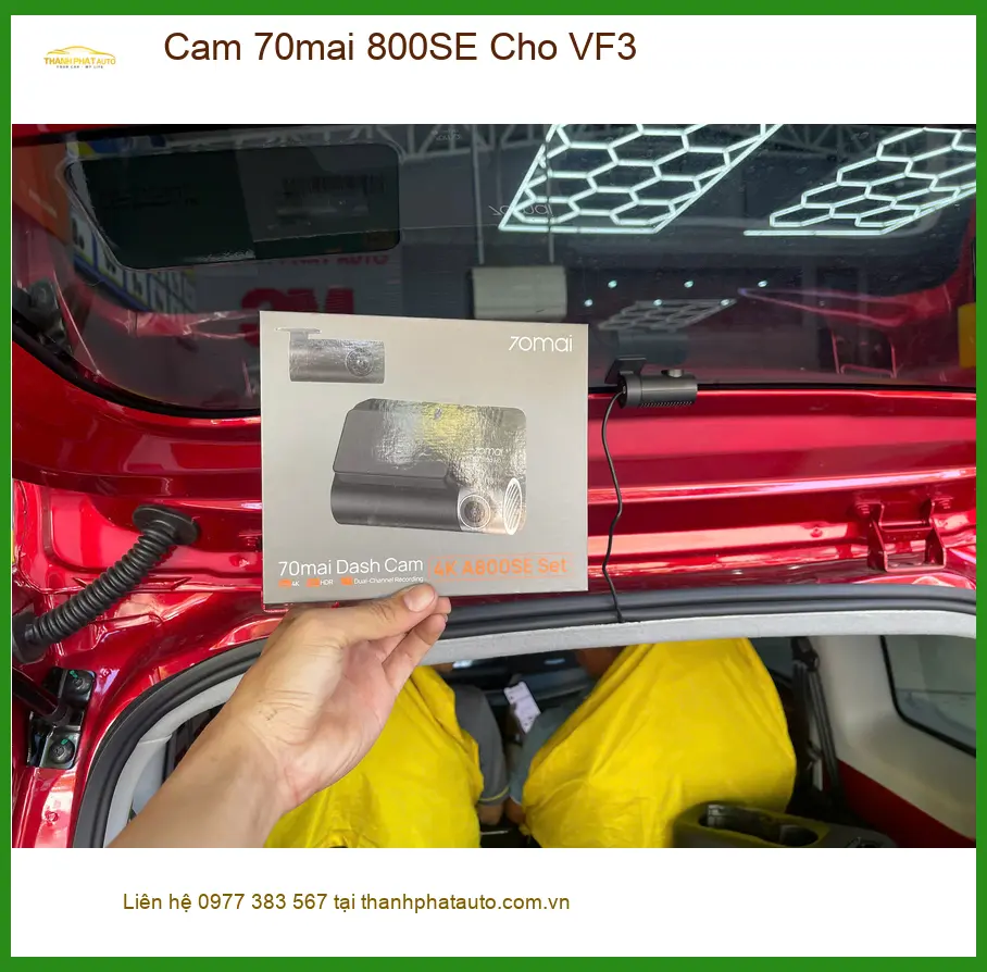 Anh Tùng lắp Cam 70mai 800SE cho VinFast VF3 tại Bình Chánh để tăng cường an ninh