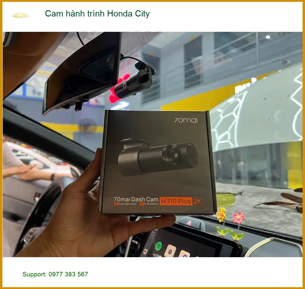 Chị Thảo lắp cam hành trình Honda City tại Quận 9 để ghi lại hành trình an toàn