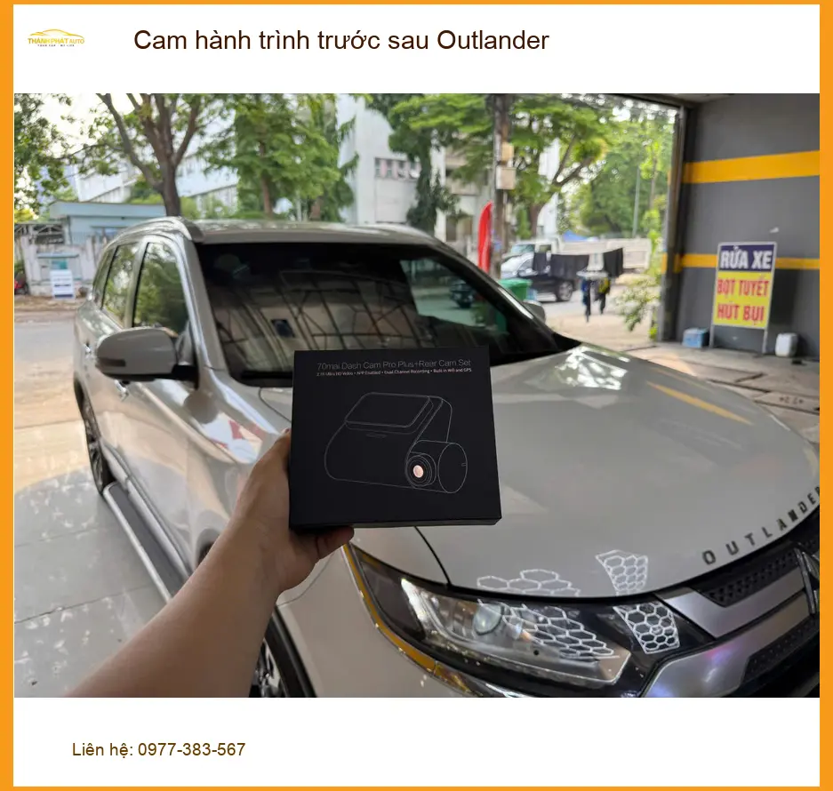 Anh Trọng lắp cam hành trình trước sau Outlander tại Quận 1 để yên tâm di chuyển