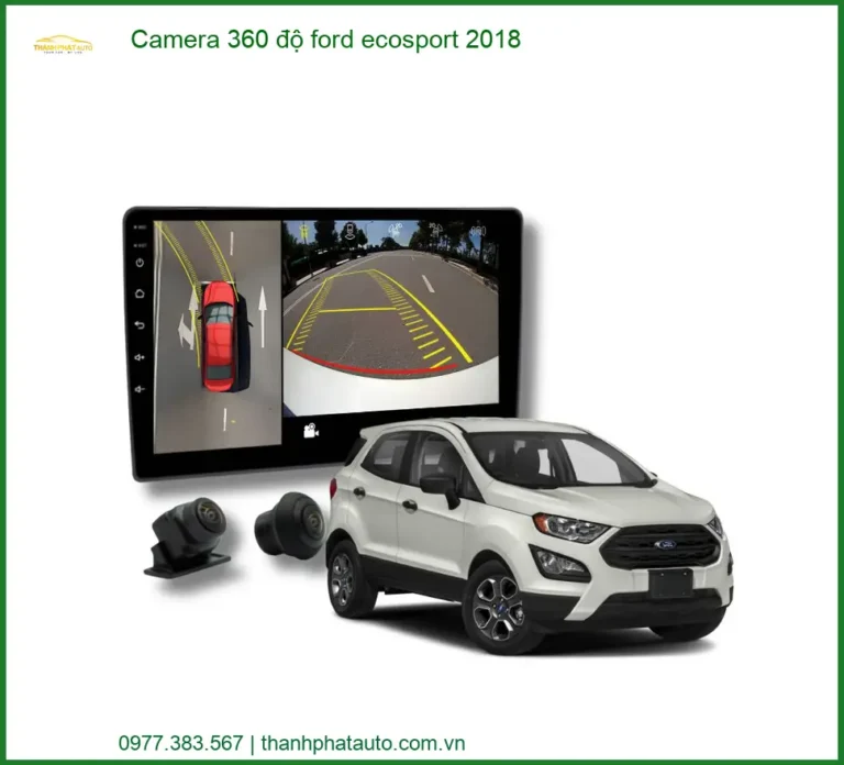 Camera 360 độ Ford Ecosport 2018 - Trung Tâm Lắp Đặt Chính Hãng TPHCM