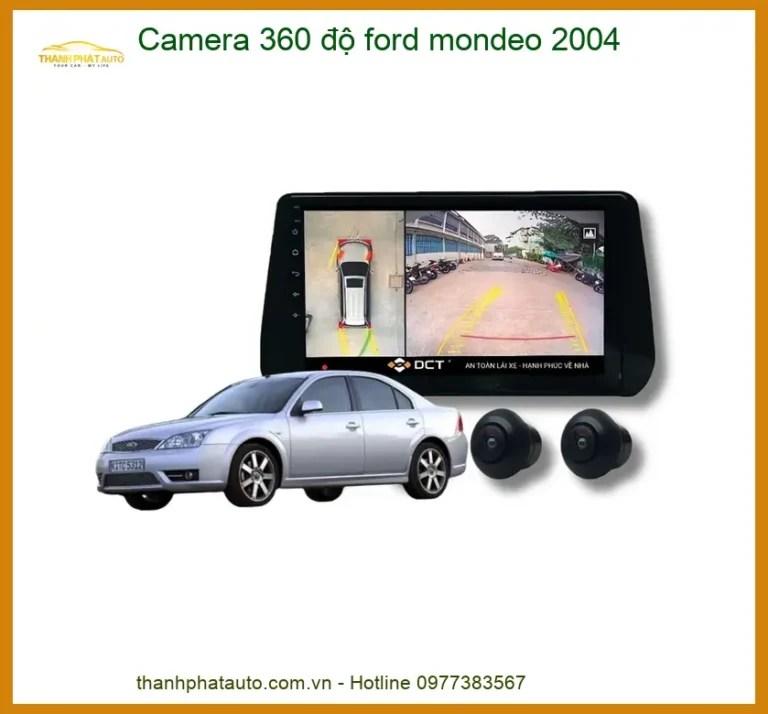 Camera 360 độ Ford Mondeo 2004 - Địa Chỉ Lắp Đặt Uy Tín TPHCM