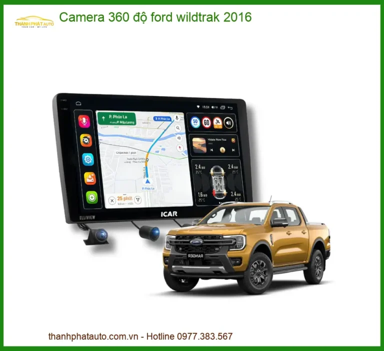 Camera 360 độ Ford Wildtrak 2016 - Đơn Vị Nâng Cấp Cao Cấp TPHCM