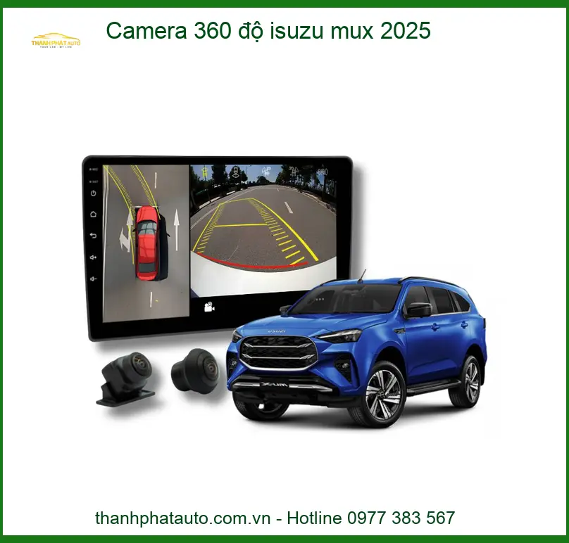 Camera 360 độ Isuzu Mu-X 2025 - Địa Chỉ Lắp Đặt Chính Hãng TPHCM
