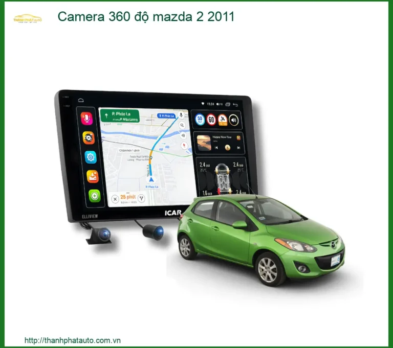 Camera 360 độ Mazda 2 2011 - Trung Tâm Lắp Đặt Chính Hãng Giá Tốt TPHCM