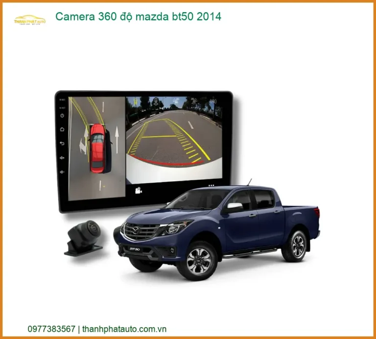 Hệ Thống Camera 360 Độ Mazda BT50 2014 - Địa Chỉ Lắp Đặt Chính Hãng TPHCM