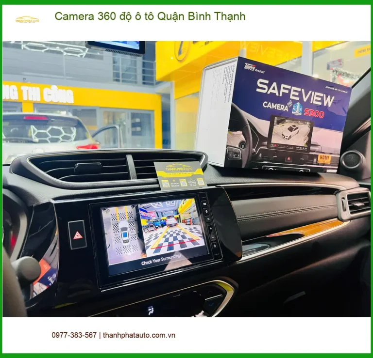 Cửa Hàng Gắn Camera 360 Độ Ô Tô tại Quận Bình Thạnh - Nâng Cấp Chính Hãng
