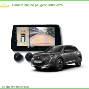 Camera 360 độ Ô tô Peugeot 2008 2025 - Địa Chỉ Lắp Đặt Uy Tín TPHCM