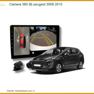 Camera 360 độ cho xe Peugeot 3008 2015 - Địa Chỉ Lắp Đặt Uy Tín TPHCM