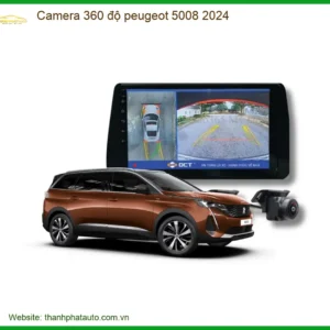 Camera 360 độ Peugeot 5008 2024 - Địa Chỉ Lắp Đặt Uy Tín TPHCM