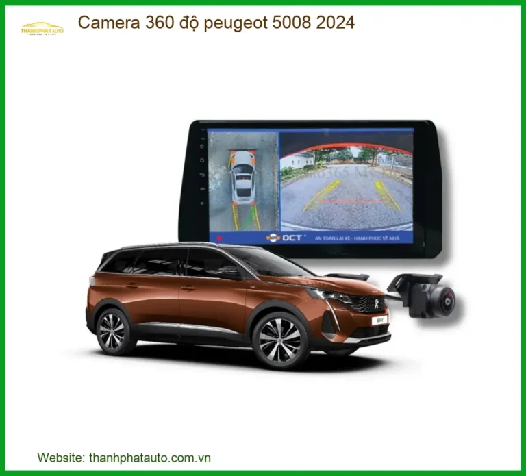 Camera 360 độ Peugeot 5008 2024 - Địa Chỉ Lắp Đặt Uy Tín TPHCM