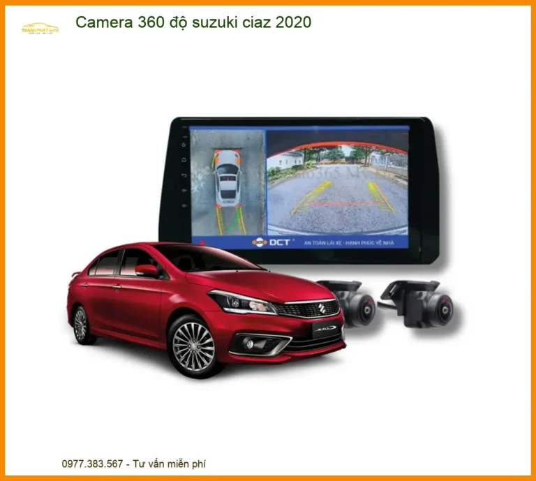Camera 360 độ Suzuki Ciaz 2020 - Trung Tâm Lắp Đặt Uy Tín TPHCM