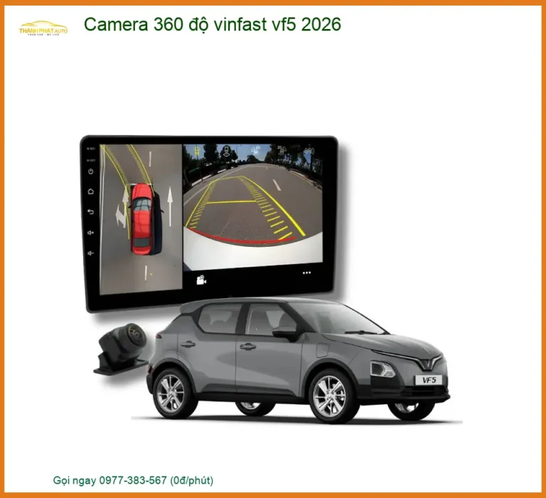 Camera 360 độ Vinfast VF5 2026 - Địa Chỉ Lắp Đặt Chính Hãng TPHCM