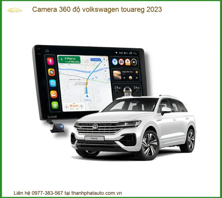 Camera 360 độ Volkswagen Touareg 2023 - Trung Tâm Lắp Đặt Uy Tín TPHCM